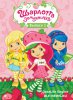 Шарлотта Земляничка: Ягодные приключения / Strawberry Shortcake's Berry Bitty Adventures (2009-2015)