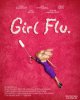 Девчачьи проблемы / Girl Flu. (2017)