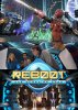 Повторная загрузка / ReBoot: The Guardian Code (2018)