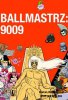 Повелители мяча: 9009 / Ballmastrz (2018)