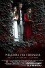 Добро пожаловать, незнакомец / Welcome the Stranger (2018)