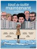 Прямо сейчас / Tout de suite maintenant (2016)