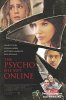 Психопатка, с которой она познакомилась в сети / The Psycho She Met Online (2017)