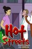 Жаркие улочки / Hot Streets (2016-...)