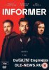 Информатор / Informer (2018)