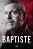 Баптист (Батист) / Baptiste (2019-...)