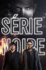 Черный детектив / Série Noire (2014)