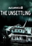 Тревожные / The Unsettling (2019)