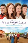 Когда зовет надежда / When Hope Calls (2019)