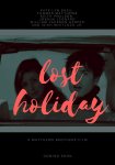 Безумные каникулы / Lost Holiday (2019)