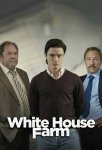 Убийство на ферме Уайтхаус / White House Farm (2020)