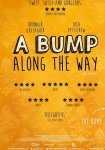 Как снег на голову / A Bump Along the Way (2019)