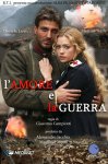 Любовь и война / L'amore e la guerra (2007)