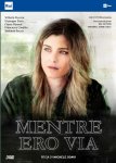 Пока меня не было / Mentre ero via (2019)