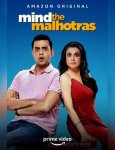 Наблюдайте за Мэлхотрами / Mind The Malhotras (2019)