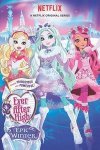 Школа Эвер Афтер: Заколдованная зима / Ever After High: Epic Winter (2016)