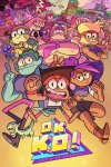 Окей, Кей О! Будем героями / OK K.O.! Let's Be Heroes (2017-2019)