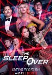 Вот это ночка! / The Sleepover (2020) 