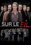 По острию ножа/Sur le fil (2007-...)