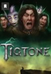 Тигтон / Tigtone (2018-...)