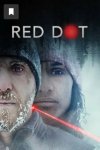Красная точка / Red Dot (2021)