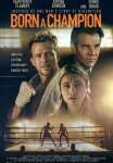 Рожденный чемпионом / Born a Champion (2021)