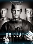 Плохой доктор / Dr. Death (2021)