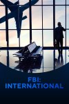 ФБР: За границей / FBI: International (2021-...)