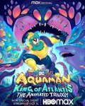 Аквамен: Король Атлантиды / Aquaman: King of Atlantis (2021)