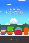 Южный Парк: После COVID’а / South Park: Post Covid (2021)