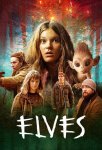 Жестокие эльфы / Elves (2021)