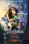 Варварша и тролль / The Barbarian and the Troll (2021)