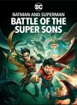 Бэтмен и Супермен: битва Суперсыновей / Batman and Superman: Battle of the Super Sons (2022)