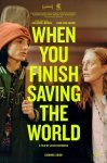 Когда ты закончишь спасать мир / When You Finish Saving the World (2022)