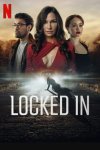 Запертая / Locked In (2023)